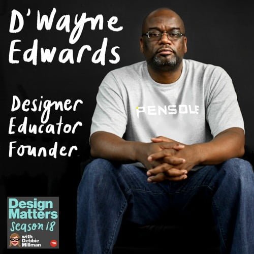 Tasarım Konularının En İyisi: Dr. D’Wayne Edwards